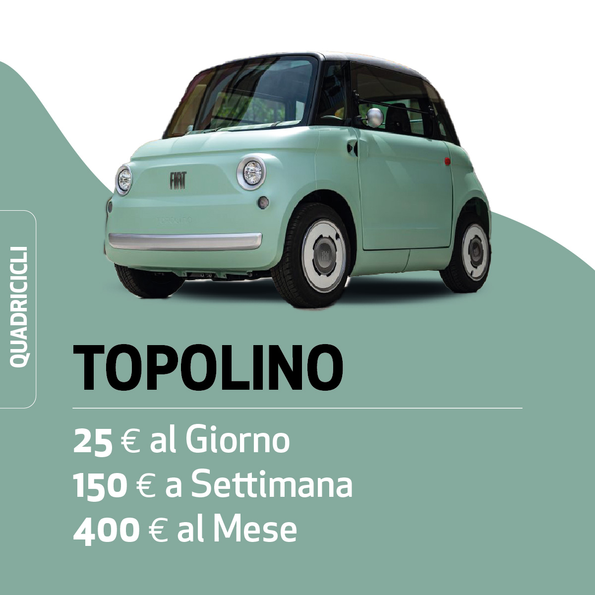 FIAT TOPOLINO noleggio breve termine